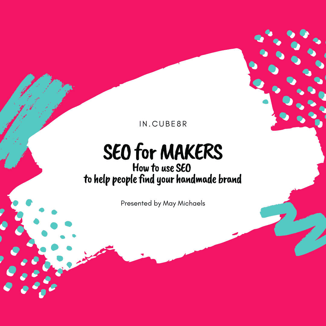 seo-for-makers-promote-your-handmade-brand-using-seo